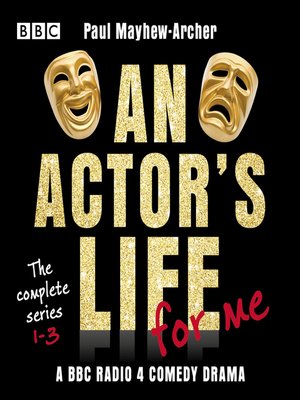 cover image of An Actor's Life for Me, The Complete Series 1-3